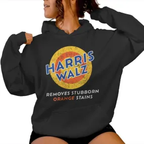 Harris Walz 2024 Waltz Removes Stubborn Orange Stains Women Hoodie