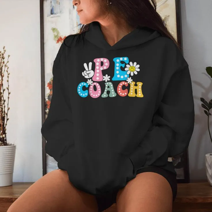 Physical Education PE Instructor Coach Teacher Gym Women Hoodie