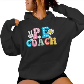 Physical Education PE Instructor Coach Teacher Gym Women Hoodie