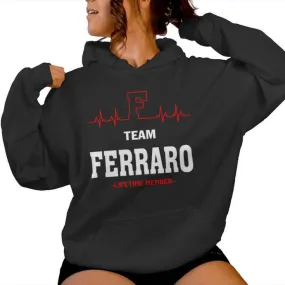 Team Ferraro Lifetime Member Ferraro Last Name Women Hoodie